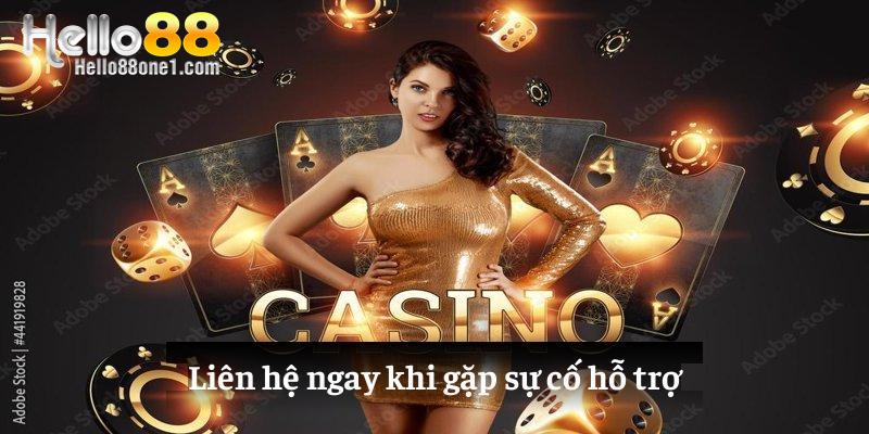 Liên hệ ngay khi gặp sự cố hỗ trợ